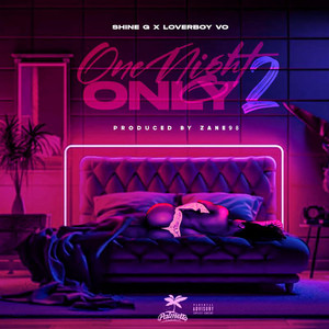One Night Only II (feat. LoverBoy Vo)