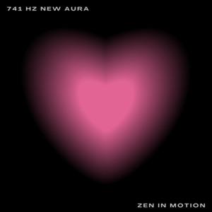 741 Hz Relax Your Body by Zen In Motion