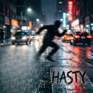 Hasty by Easton Price