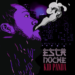 Kid Panda - Esta Noche