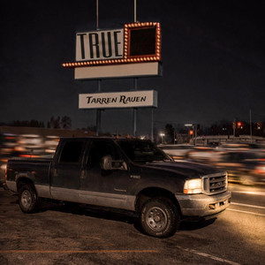 True by Tarren Rauen