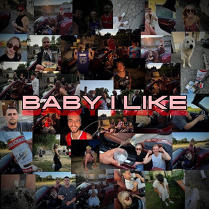 BABY I LIKE by J-oCee