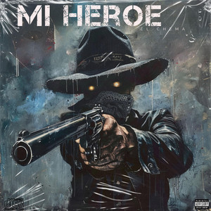 Mi heroe by El Chema