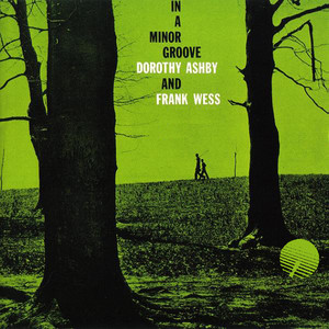 In A Minor Groove (Remastered) - Album by Dorothy Ashby | Spotify