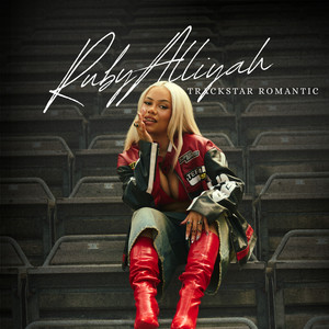 Trackstar Romantic by Ruby Alliyah