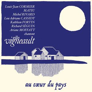 La Manikoutai by Gilles Vigneault, Kathleen Fortin