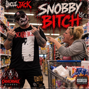Snobby Bitch by UncleJack1