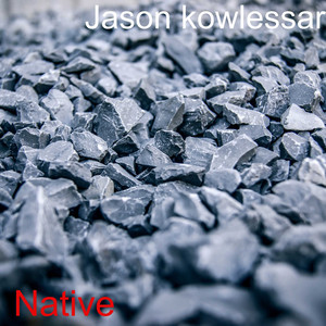 Jason kowlessar - Native