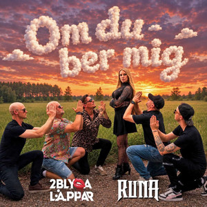 Om Du Ber Mig by 2 Blyga Läppar, Runa