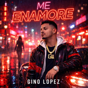 Me Enamore by Gino Lopez