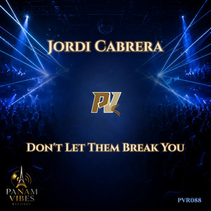 Don't Let Them Break You by Jordi Cabrera