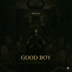 Psyco M - Good Boy