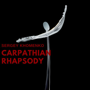 Sergey Khomenko — Carpathian Rhapsody
