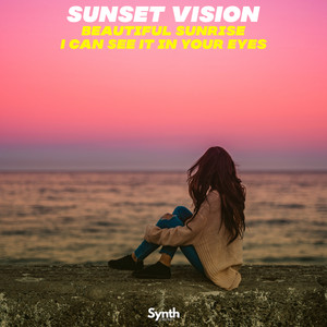 Beautiful Sunrise by Sunset Vision