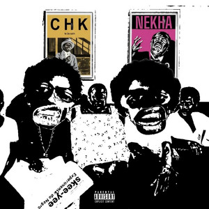 Skee-yee by C H K, NEKHA