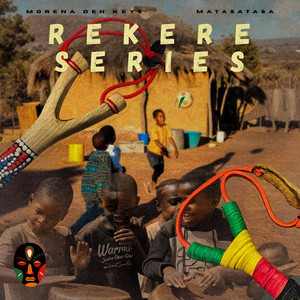 Lengane (Rekere 6000) by Morena Deh Keys, Matasatasa, Nation Deep, Mpho Spizzy