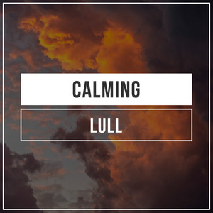 # Calming Lull album