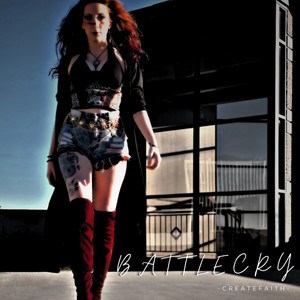 Battle Cry by CreateFaith