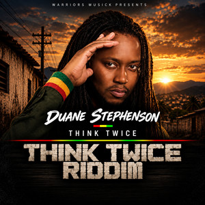 Think Twice by Duane Stephenson