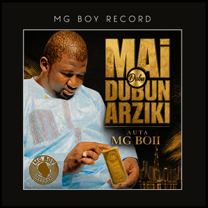 Mai Dubun Arziki by Auta Mg Boii
