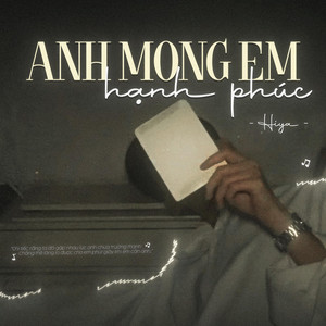 Anh Mong Em Hạnh Phúc by Hiya