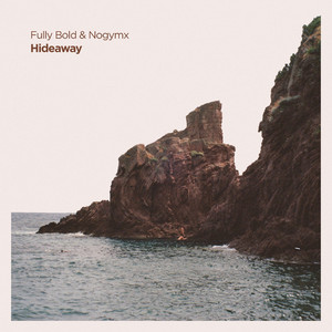 Hideaway by Fully Bold, Nogymx