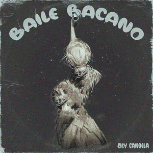 Baile Bacano by Riky Candela
