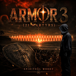 ARMOR 3 (21 Martyrs) by Spiritual Workz