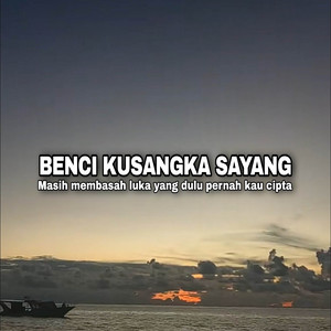 DJ BENCI KUSANGKA SAYANG BREAKBEAT by Dj pongsky