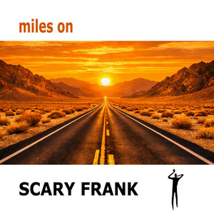 Miles On by Scary Frank