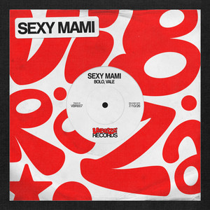 Sexy Mami by BOLO THE DJ, Vale