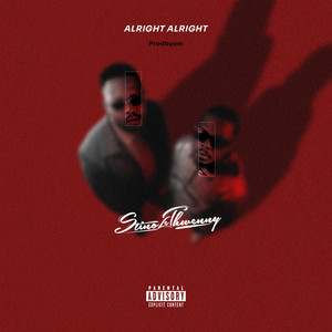 Alright Alright by Prodbyom, Stino Le Thwenny