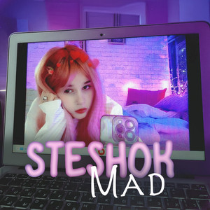 MAD by SteshOK