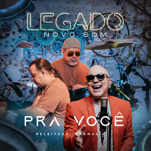 Pra Você (Legado)