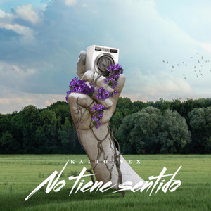 No tiene sentido by Kairo Vex