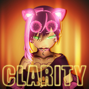 Clarity - Cover by RiskiVR, KittyDVR