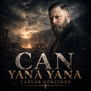 Can Yana Yana by Çağlar Gökçimen
