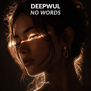 No Words by Deepwul