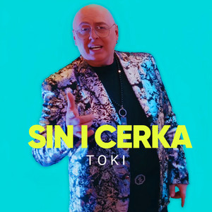 Toki - Sin i cerka