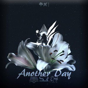 Another Day (feat. Emi) by Sky Roses, Kyubi, Emi