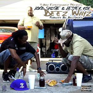 Deez Wayz by Lord Saige, Lester Roy