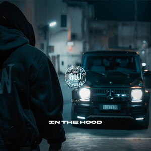 In The Hood by GANGSTER ON WHEELS