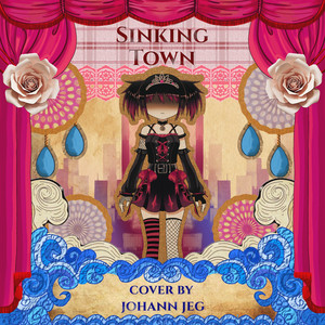 Johann JEG - Sinking Town (feat. Ruth JSK) [Cover]