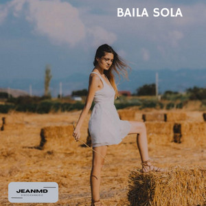 Baila Sola by JeanMD