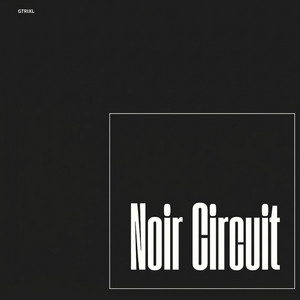 Noir Circuit by GTrixl