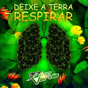Deixa a Terra Respirar