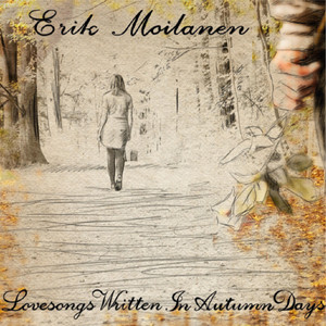 Lovesongs Written In Autumn Days