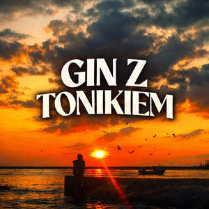 GIN Z TONIKIEM by niewieszcz?
