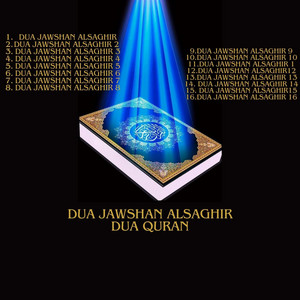 DUA JAWSHAN ALSAGHIR 7 by Dua Quran