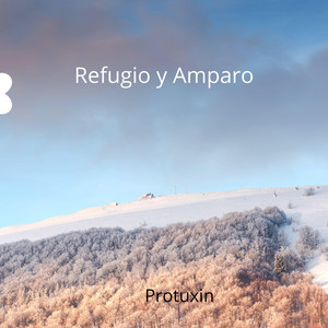 Refugio y Amparo by Protuxin